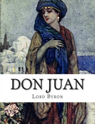 Kniha Don Juan Lord George Gordon Byron