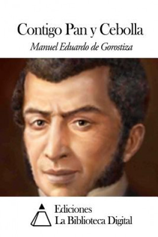 Buch Contigo Pan y Cebolla Manuel Eduardo De Gorostiza