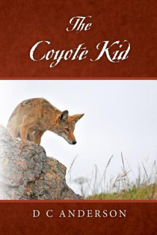Buch The Coyote Kid D C Anderson