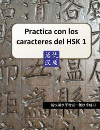 Kniha Practica con los caracteres del HSK1 Jordi Burgos Acosta