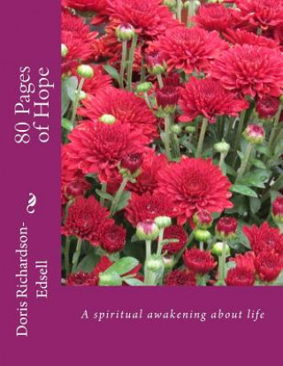 Kniha 80 Pages of Hope: A spiritual awakening about life Doris Richardson-Edsell