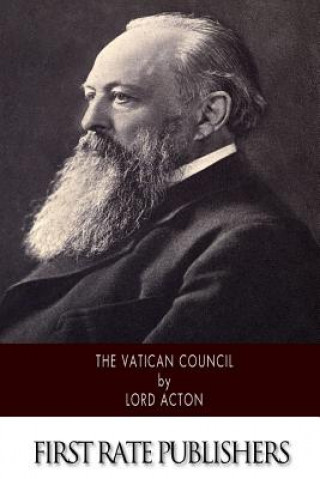 Knjiga The Vatican Council Lord Acton