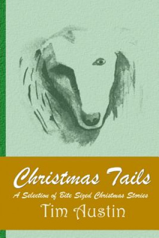 Kniha Christmas Tails Tim Austin