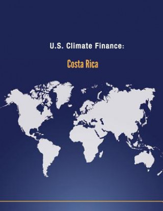 Boek U.S. Climate Finance: Costa Rica U S Department of State