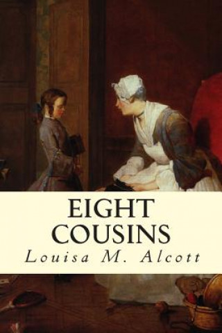 Carte Eight Cousins Louisa M Alcott