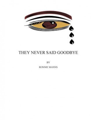 Könyv They Never Said Goodbye Ronnie Manns