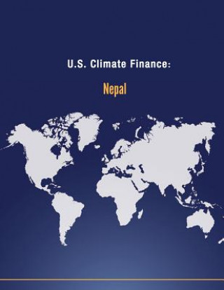 Knjiga U.S. Climate Finance: Nepal U S Department of State