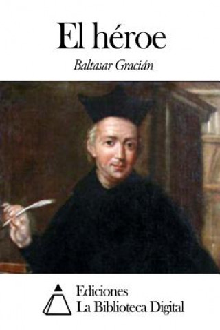 Buch El héroe Baltasar Gracián