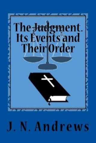 Kniha The Judgment. Its Events and Their Order MR J N Andrews