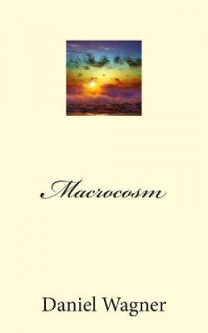 Книга Macrocosm MR Daniel Louis Wagner