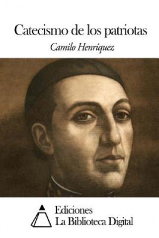Carte Catecismo de los patriotas Camilo Henriquez