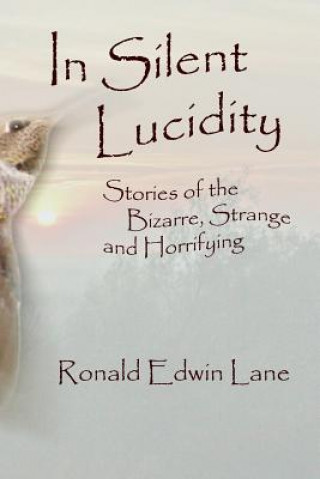 Carte In Silent Lucidity Ronald Edwin Lane