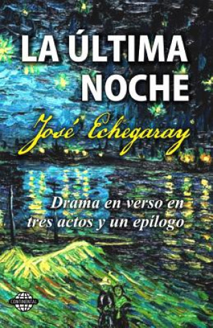 Carte La última noche Jose Echegaray