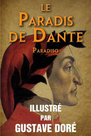 Carte Le Paradis de Dante (Paradiso) - Illustre par Gustave Dore. Dante Alighieri