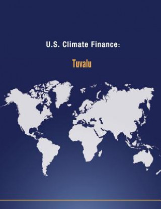 Книга U.S. Climate Finance: Tuvalu U S Department of State