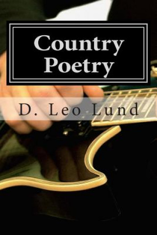 Kniha Country Poetry: Book One D Leo Lund