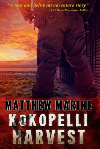 Kniha Kokopelli Harvest Matthew E Marine