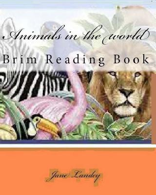 Kniha Animals in the world: Brim Reading Book Jane Landey