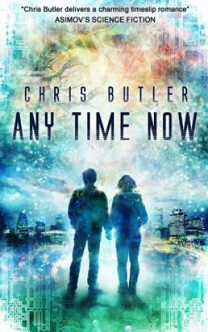 Книга Any Time Now Chris Butler