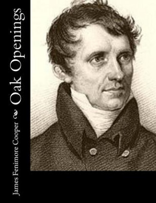 Carte Oak Openings James Fenimore Cooper