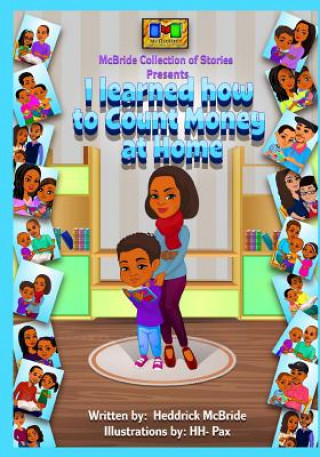 Книга I learned how to Count Money at Home Heddrick McBride