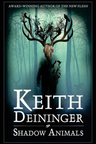 Knjiga Shadow Animals Keith Deininger