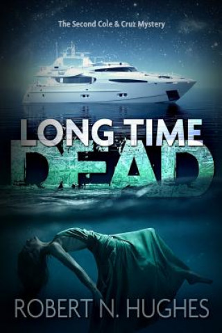 Buch Long Time Dead Robert N Hughes