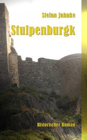 Kniha Stulpenburgk Stefan Jahnke