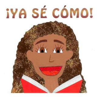 Knjiga ?Ya sé cómo! Laura Raquel Betancourt