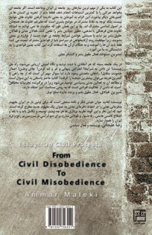 Kniha From Civil Disobedience to Civil Misobedience: AZ Nafarmani Madani Ta Badfarmani Madani Ammar Maleki