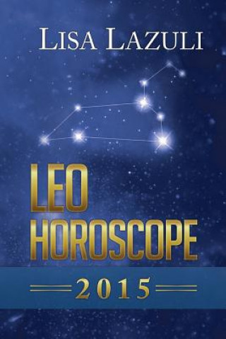 Kniha Leo Horoscope 2015 Lisa Lazuli