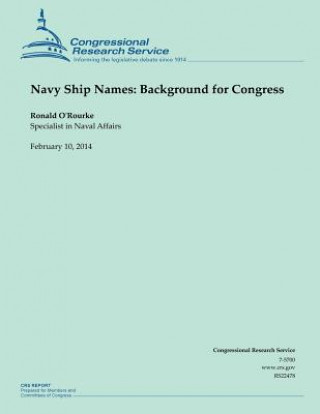 Libro Navy Ship Names: Background for Congress Congressional Research Service