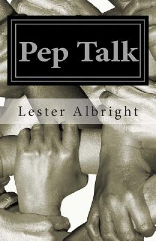 Knjiga Pep Talk Lester Albright