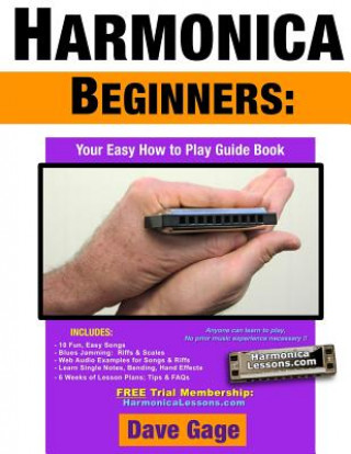 Carte Harmonica Beginners - Your Easy How to Play Guide Book Dave Gage