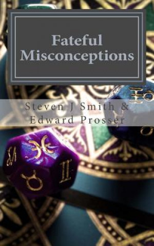 Книга Fateful Misconceptions MR Steven J Smith