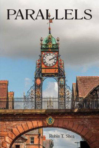 Knjiga Parallels Robin T Shea