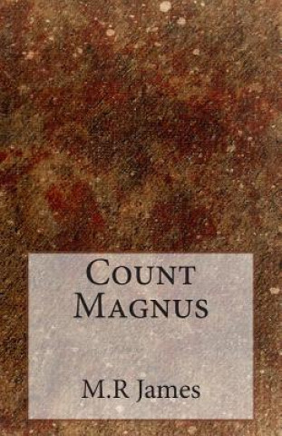 Kniha Count Magnus M R James