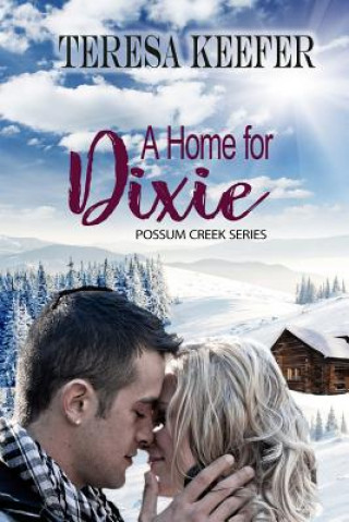 Kniha A Home for Dixie Teresa Keefer