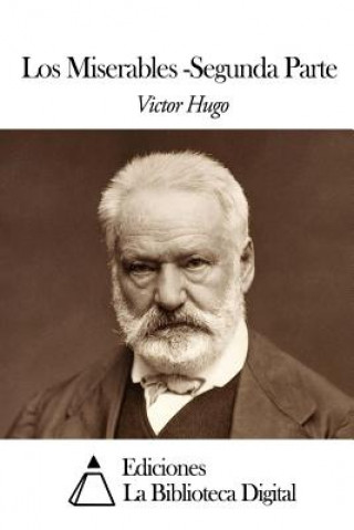 Kniha Los Miserables: Segunda Parte Victor Hugo