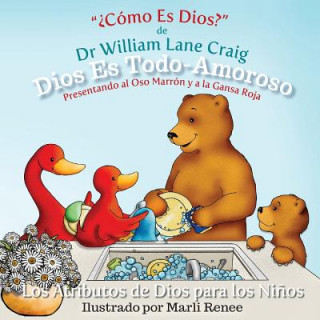 Книга Dios Es Todo-Amoroso Dr Craig