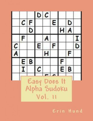 Livre Easy Does It Alpha Sudoku Vol. 11 Erin Hund