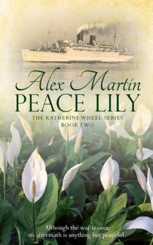 Książka Peace Lily Alex Martin