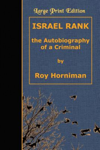 Book Israel Rank: The Autobiography of a Criminal Roy Horniman