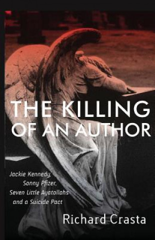 Kniha The Killing of an Author Richard Crasta