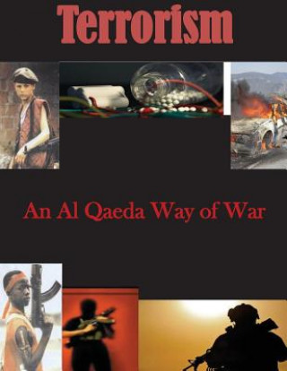 Kniha An Al Qaeda Way of War U S Army Command and General Staff Coll