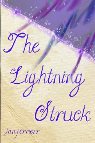 Knjiga The Lightning Struck Mrs Jan Ferrierr