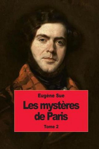 Kniha Les myst?res de Paris: Second tome Eugene Sue