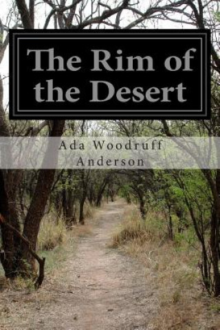 Knjiga The Rim of the Desert ADA Woodruff Anderson