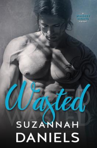 Книга Wasted Suzannah Daniels