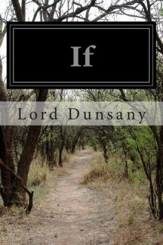 Carte If Lord Dunsany